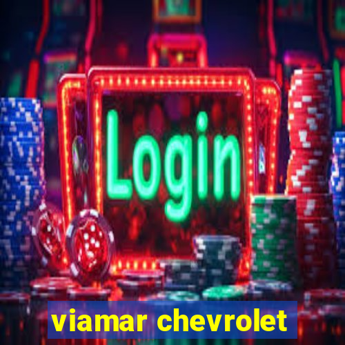 viamar chevrolet